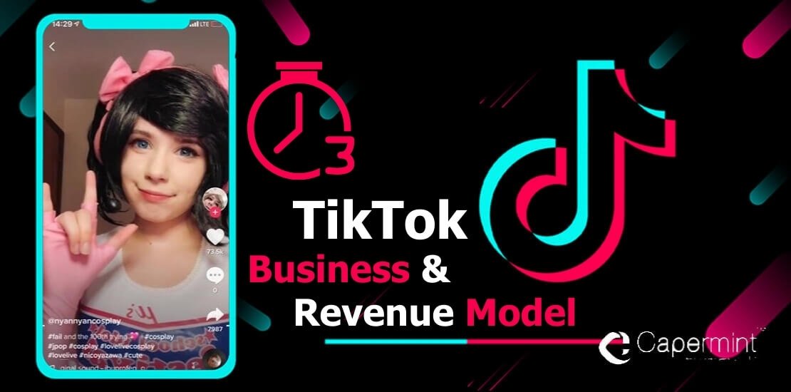 Business & Revenue Model of TikTok App